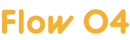 Flow 04